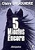 Cinq Minutes Encore