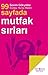 99 Sayfada Mutfak Sırları