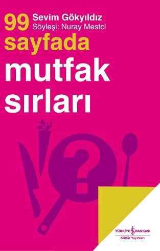 99 Sayfada Mutfak Sırları (Paperback)