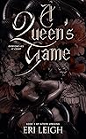 A Queen's Game