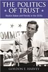 The Politics of Trust: Reubin Askew and Florida in the 1970s (The Modern South)