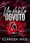 Un debito dovuto by Clarissa Wild