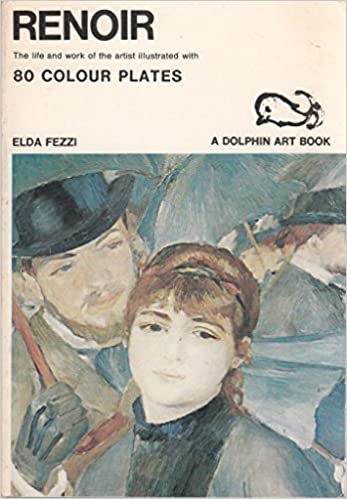 Renoir The Life and Work of the Artist Illustrated with 80 Colour Plates