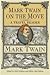 Mark Twain on the Move: A Travel Reader (Studies in American Literary Realism and Naturalism)
