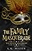The Family Masquerade by K.K. Heuser