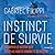 Instinct de survie : Tromper le destin sur les plus hauts sommet