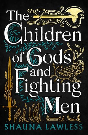 The Children of Gods and Fighting Men (Gael Song, #1)