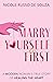 Marry Yourself First: A Mod...