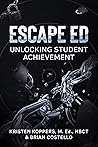 Escape ED: Unlocking Student Achievement