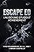 Escape ED: Unlocking Student Achievement