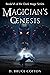 Magician's Genesis (The Dar...