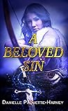 A Beloved Sin by Danielle Paquette-Harvey
