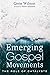 Emerging Gospel Movements: The Role of Catalysts