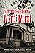 The Mysterious Death of Aunt Mimi by William Mitchell Ross
