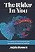 The Rider In You by Angela Bennett