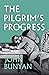 The Pilgrim's Progress : Illustrated