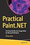 Practical Paint.NET by Phillip Whitt