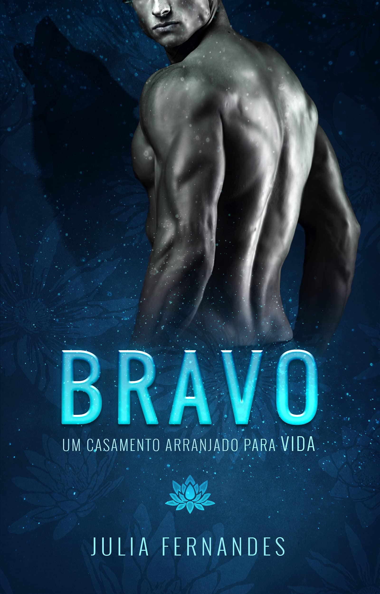 BRAVO: Um casamento arranjado para Vida (Entre Reinos, Romances e Ruínas) (Portuguese Edition)