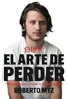 El arte de perder