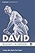 David: A Man after God’s Own Heart (Cascade Companions)