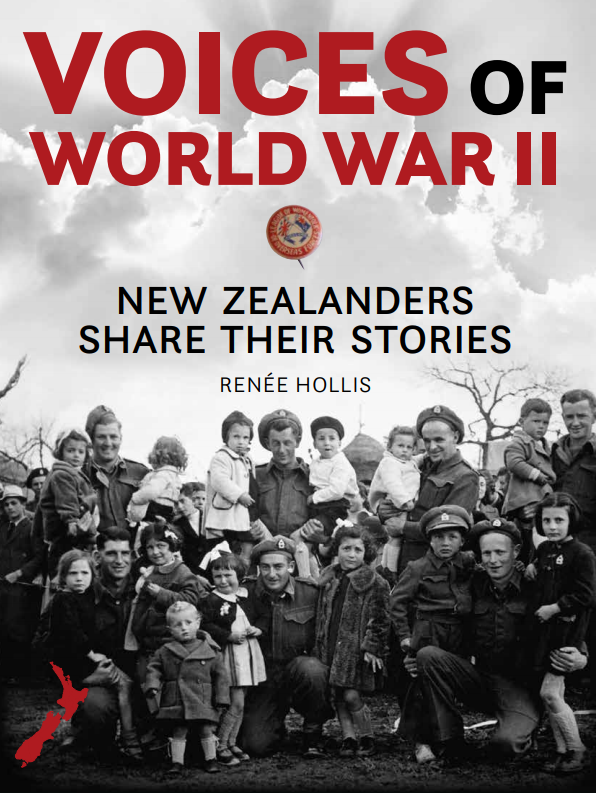 Voices of World War II, New Zealanders share their stories (Hardcover)