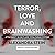 Terror, Love and Brainwashing: Attachment in Cults and Totalitarian Systems