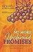No More Unclaimed Promises by Ranelli Williams