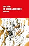 La cuerda invisible by Erich Hackl