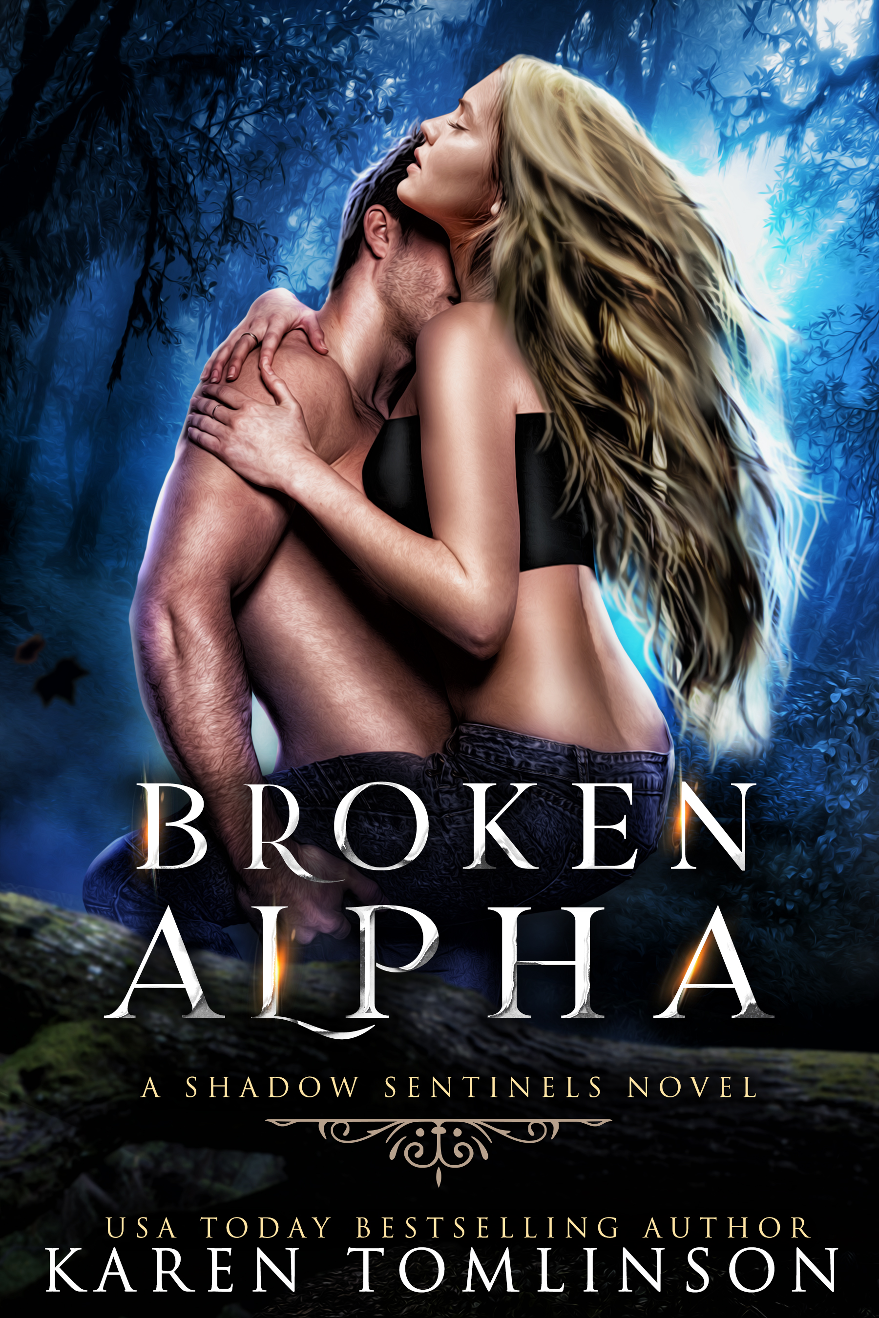 Broken Alpha (A Shadow Sentinels World Novel, #2)