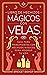 Libro de hechizos mágicos con velas by Bridget Bishop
