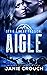 Aigle (Série Linear Tactical (Français)) (French Edition)