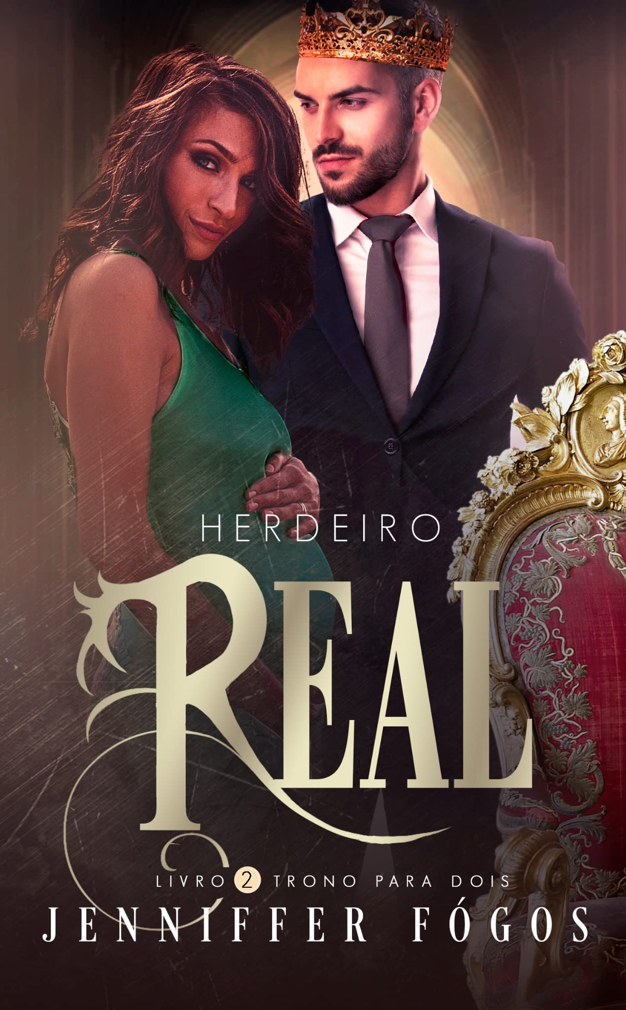 Herdeiro Real: Um Bebê para o Príncipe Devasso (Portuguese Edition)