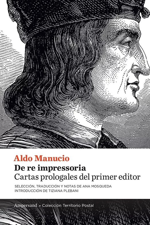 De re impressoria. Cartas prologales del primer editor (Paperback)