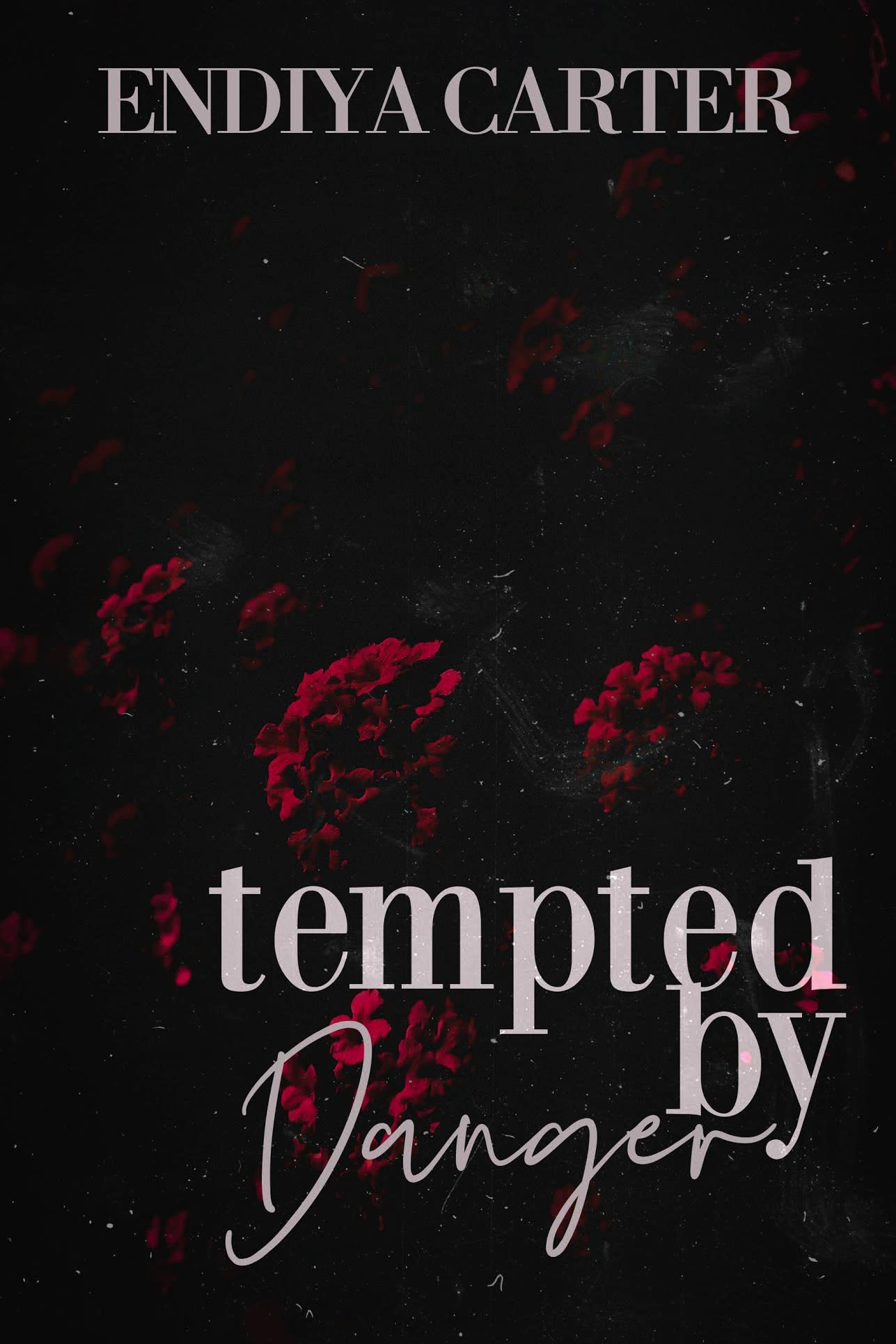 Tempted by Danger (The Danger Family #1)