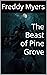 The Beast of Pine Grove