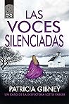 Las voces silenciadas by Patricia Gibney