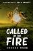 Called by the Fire
