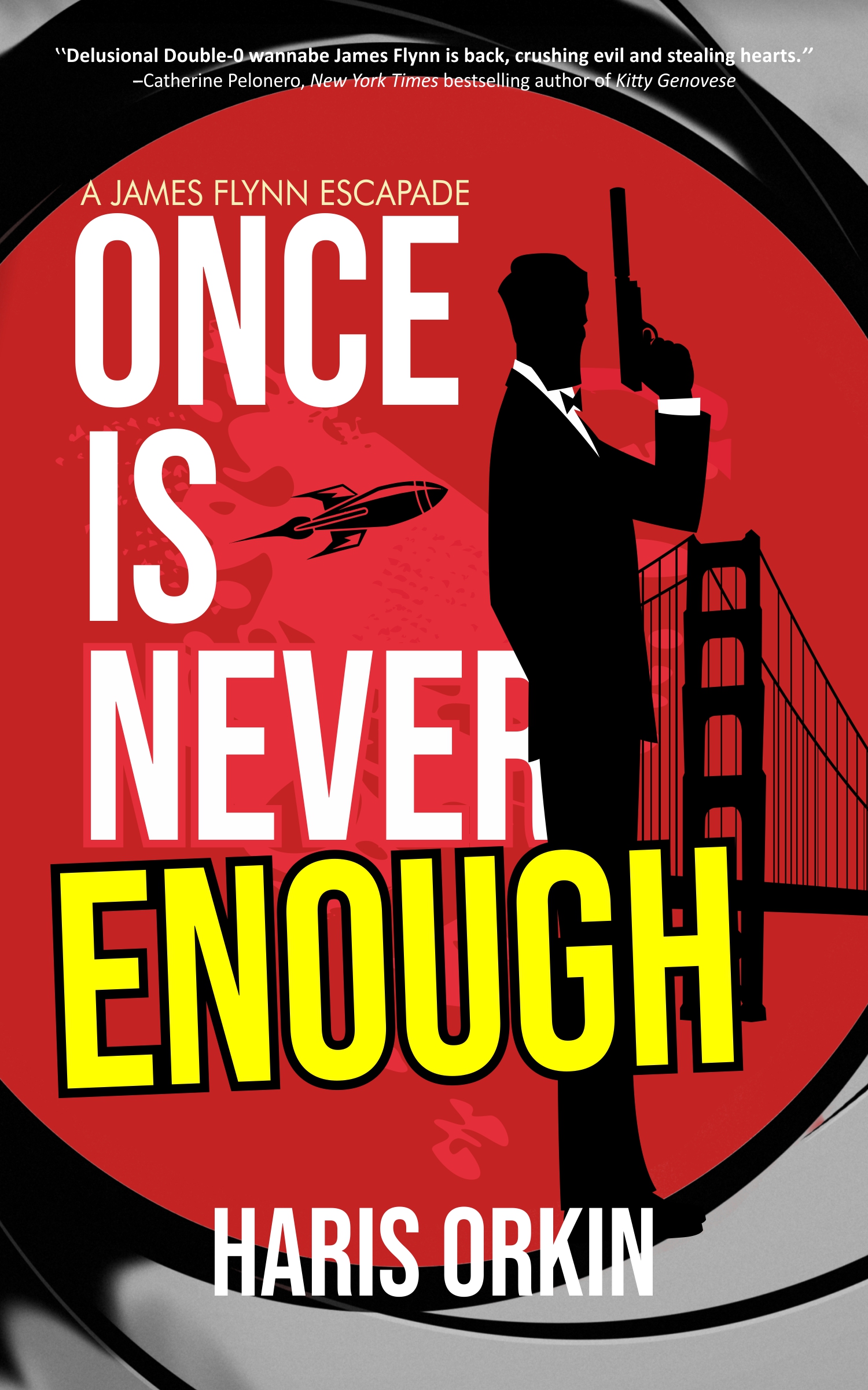 Once is Never Enough (James Flynn Escapade #2)