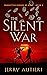The Silent War (Forgotten H...