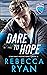 Dare to Hope (Colton Securi...