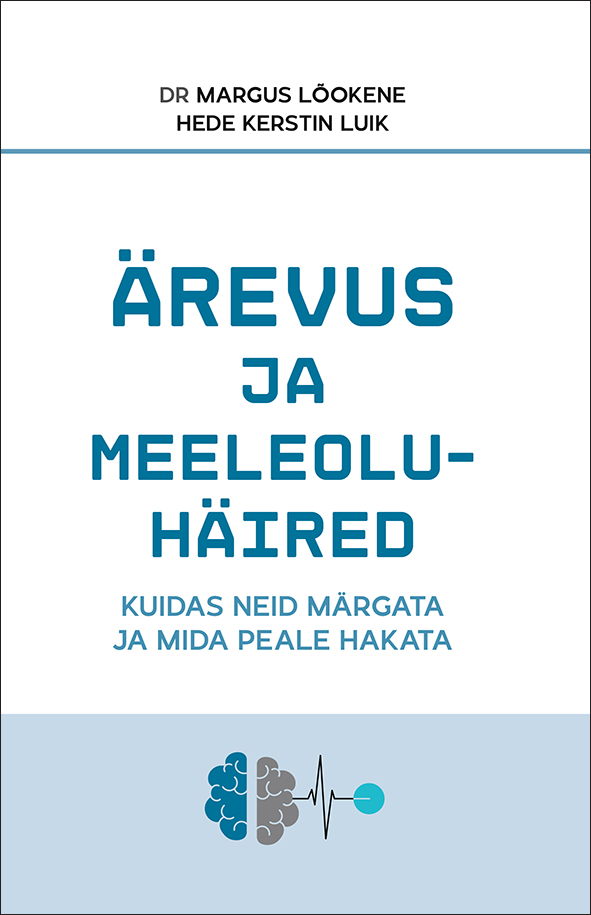 Ärevus ja meeleoluhäired (Hardcover)