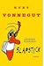 Slapstick, or Lonesome No More!