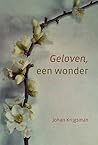 Geloven, een wonder