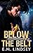 Below the Belt (Baum's Boxing #1)