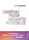 L'incroyable pouvoir des habiletés relationnelles