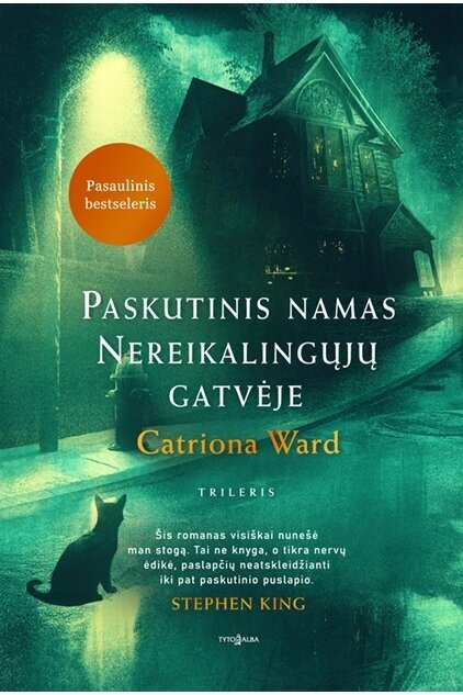 Paskutinis namas Nereikalingųjų gatvėje