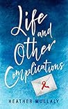Life and Other Complications