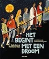 Het begint met een droom