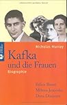 Kafka und die Frauen - Felice Bauer, Milena Jesenská, Dora Diamant