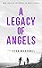 A Legacy of Angels: Book Th...